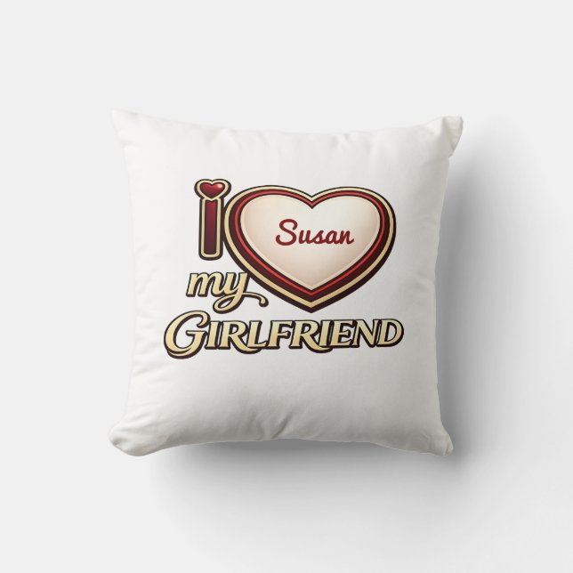 I Love My Girlfriend Custom Cushion (Front)