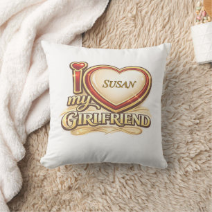 I Love My Girlfriend Custom Cushion