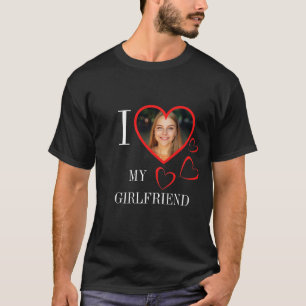 I Love My Girlfriend Custom Heart Photo Black T-Shirt