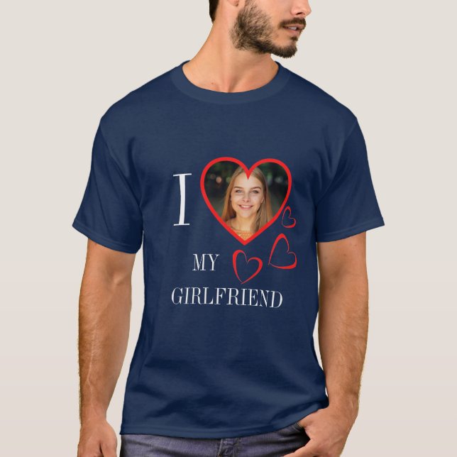 I Love My Girlfriend Custom Heart Photo Blue T-Shirt (Front)