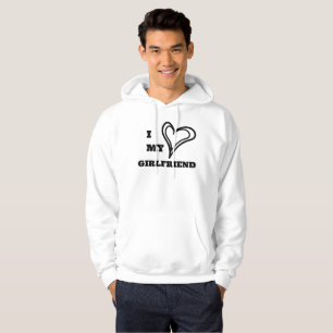 I Love My Girlfriend Custom Hoodie