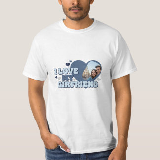I Love My Girlfriend Custom image t-shirt