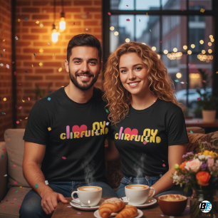 I Love My Girlfriend Custom   Minimalist Gifts    T-Shirt