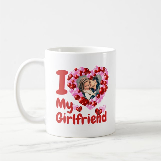 I Love My Girlfriend Custom Photo Coffee Mug (Left)