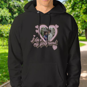 I Love My Girlfriend Custom Photo Hoodie