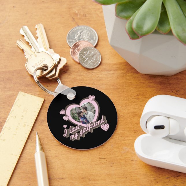 I Love My Girlfriend Custom Photo Key Ring (Desk)