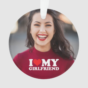 I Love My Girlfriend Custom Photo Ornament