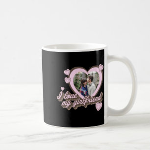 I Love My Girlfriend Custom Photo T Shirt Coffee Mug