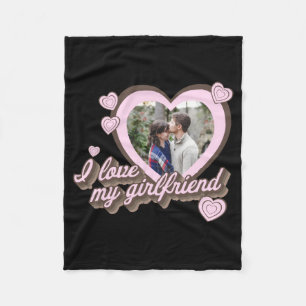 I Love My Girlfriend Custom Photo T Shirt Fleece Blanket