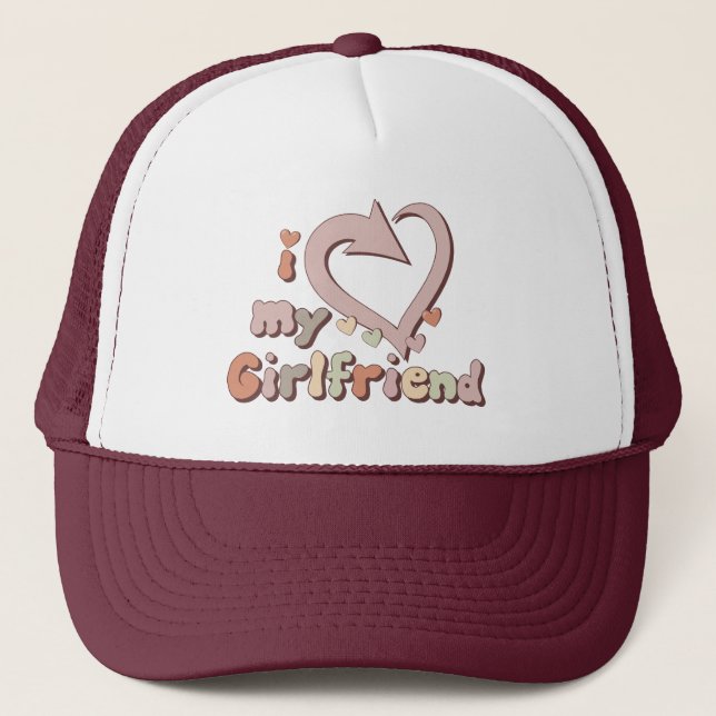 I love my Girlfriend Custom Trucker Hat (Front)