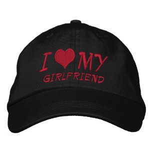 I Love My Girlfriend Embroidered Hat