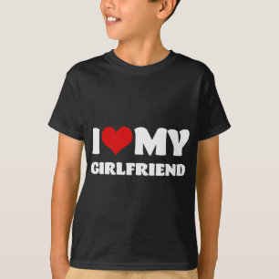 I Love My Girlfriend  I Heart My Girlfriend T T-Shirt