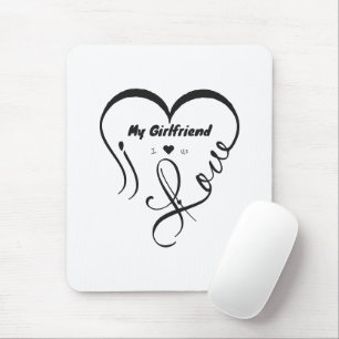 I Love My Girlfriend - I ♥ Us Mouse Mat
