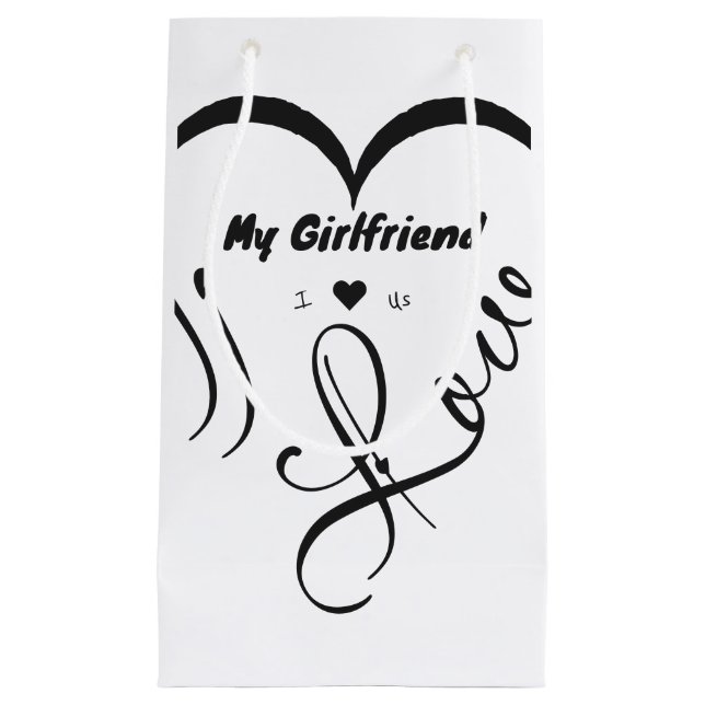I Love My Girlfriend - I ♥ Us Small Gift Bag (Front)