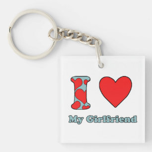 I love My Girlfriend Key Ring