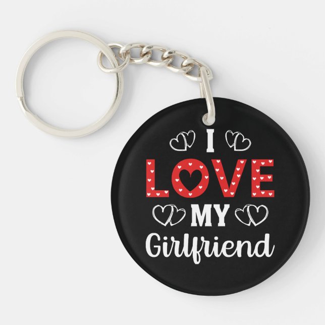 I Love My Girlfriend Key Ring (Front)