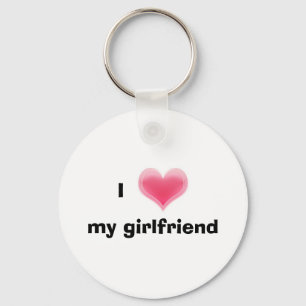 I Love My Girlfriend Keychain