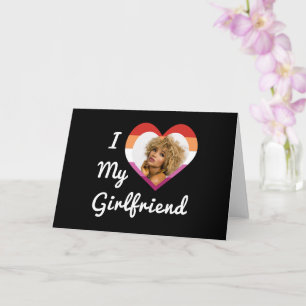 I Love My Girlfriend Lesbian Pride Custom Photo Card