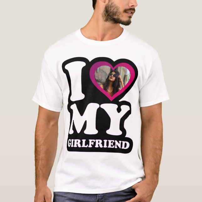 I Love My Girlfriend Miami - Custom Photo T-Shirt (Front)
