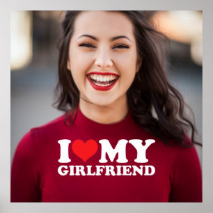 I Love My Girlfriend Personalised Photo Keepsake Poster