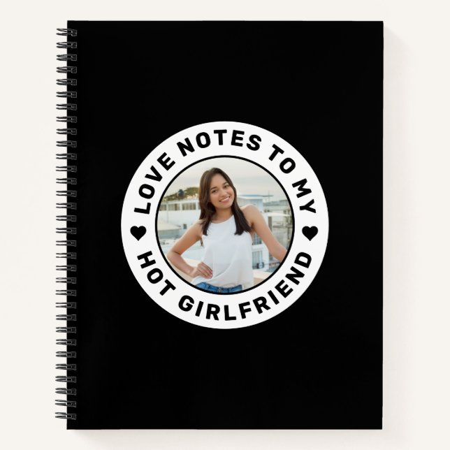 I Love My Girlfriend Personalised Photo Love Notes Notebook (Front)