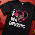 I Love My Girlfriend Personalised Photo  T-Shirt<br><div class="desc">I Love My Girlfriend Heart Custom Photo</div>