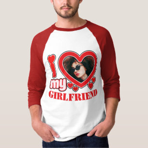 I Love My Girlfriend Personalised Photo Text T-Shirt