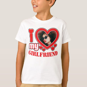 I Love My Girlfriend Personalised Photo Text T-Shirt