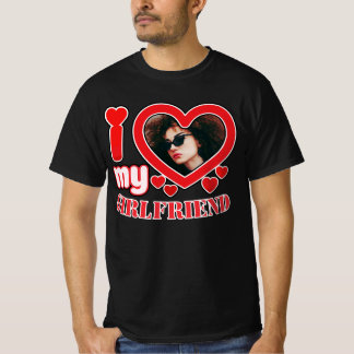 I Love My Girlfriend Personalised T-Shirt