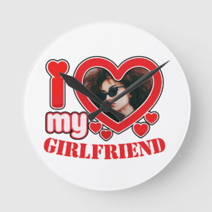 I Love My Girlfriend Personalized Photo Text Round Clock