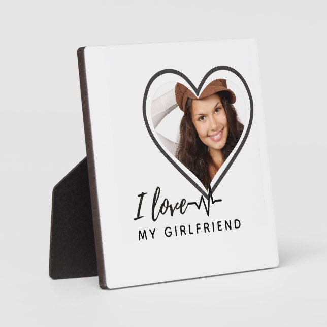 I LOVE MY GIRLFRIEND  Photo Gift Personalised Plaque (Front)