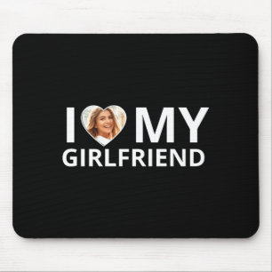 I Love My Girlfriend Photo Heart Funny Boyfriend T Mouse Mat