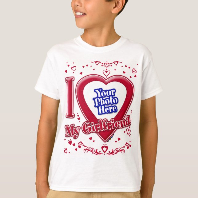 I Love My Girlfriend Photo Red Hearts T-Shirt (Front)