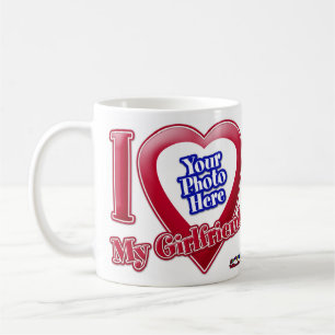 I Love My Girlfriend - Photo T-Shirt Coffee Mug