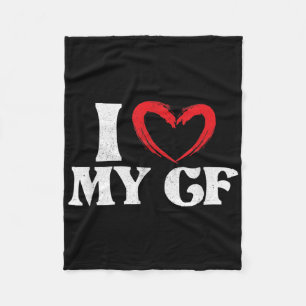 I Love My Girlfriend _ Relationship Bride Groom _  Fleece Blanket