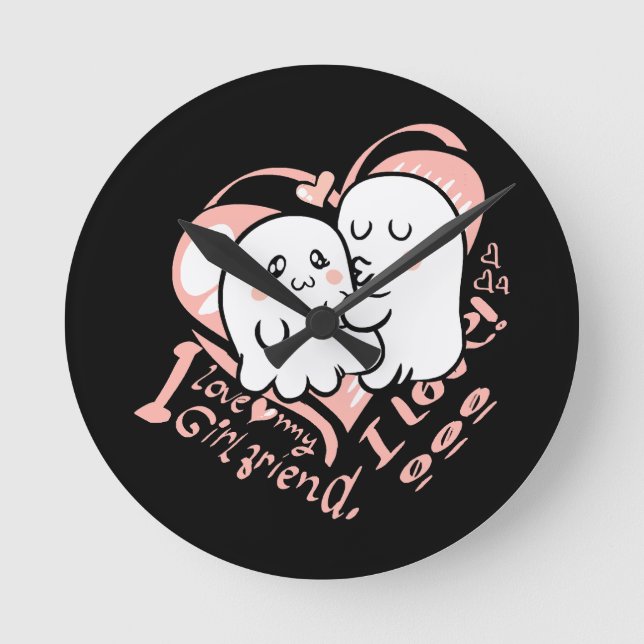 i love my girlfriend round clock (Front)