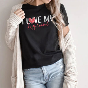 I Love My Girlfriend Tee, Boyfriend Shirt For Him