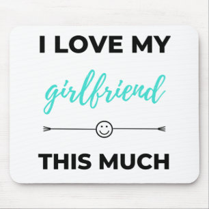 I Love My Girlfriend This Much Black Mouse Mat