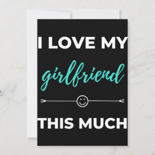 I Love My Girlfriend This Much Thank You Card