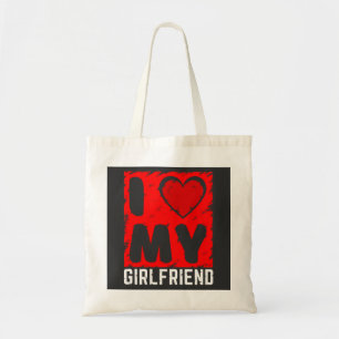 i love my girlfriend  tote bag