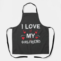 I Love My Girlfriend-Valentines Day-Romantic-Funny
