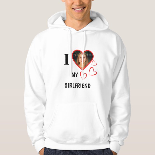 I Love My Girlfriend your photo in your heart Hoodie (Front)