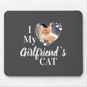 I Love My Girlfriends Cat Photo  Mouse Mat