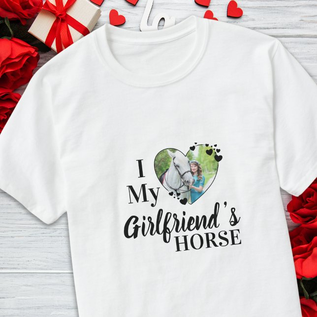 I Love My Girlfriend's Horse Personalised Photo T-Shirt (Creator Uploaded)