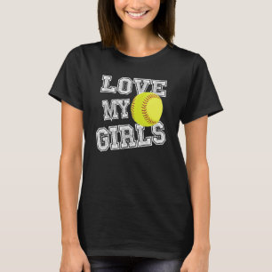 I Love My Girls Dad & Mom Softball Cute Softball M T-Shirt