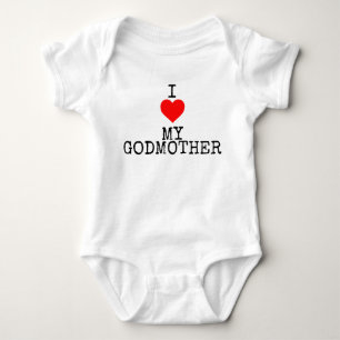 i love my godmother baby bodysuit