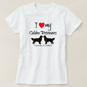 I Love My Golden Retrievers T-Shirt