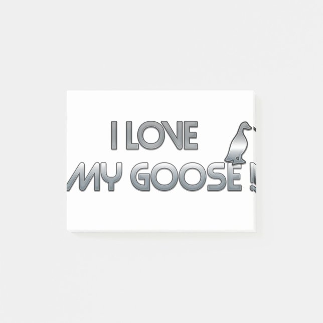 I love my goose post-it notes (Front)