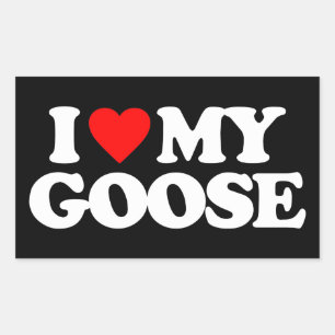I LOVE MY GOOSE RECTANGULAR STICKER