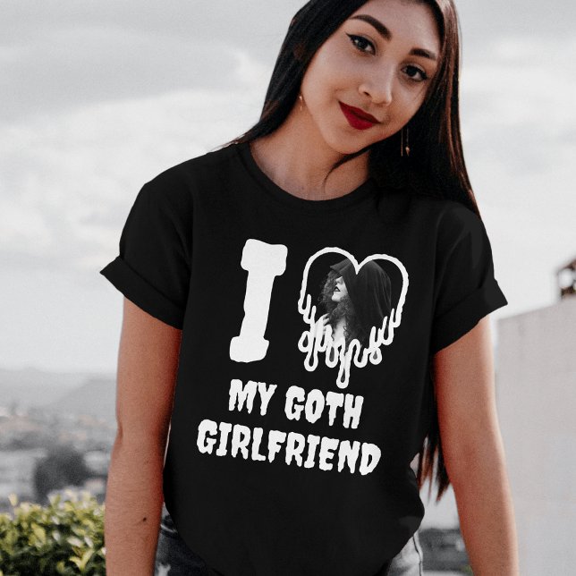 I Love My Goth Girlfriend Dripping Heart Photo T-Shirt (In Situ)
